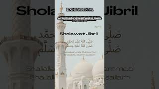 SHOLAWAT JIBRIL PENARIK REZEKI sholawat sholawatnabi sholawatjibril [upl. by Soisinoid]