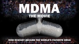 MDMA The Movie  A Drug Policy Reform Documentary [upl. by Basilio]