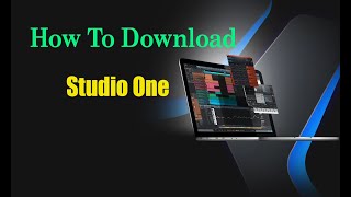 How To Download Presonus Studio One  Free Daw [upl. by Enelam982]