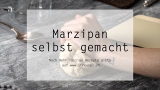 Marzipan selber machen – das Rezept von streuselch [upl. by Anamor]