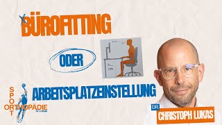 Wie sollte ein orthopädisch guter Büro Arbeitsplatz aussehen [upl. by Silsby388]