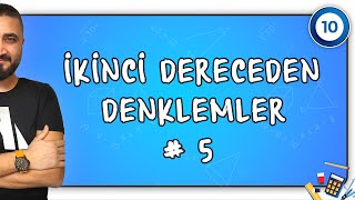 2Dereceden Denklemler 5  10SINIF MATEMATİK  Rehber Matematik [upl. by Dav]