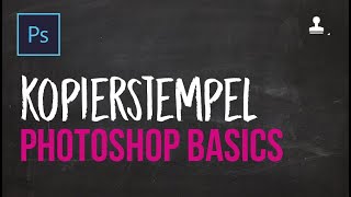 PRO Tutorial  Photoshop Grundlagen lernen 23  Kopierstempel [upl. by Casper925]