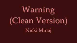 Warning by Nicki Minaj Clean Version [upl. by Themis]