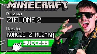 WŁAMAŁEM SIĘ NA KONTO PIOSENKI PALIONA ZIELONE 2 w Minecraft [upl. by Athallia707]