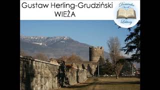 Gustaw Herling Grudzinski Wieża Audiobook [upl. by Htiffirg]