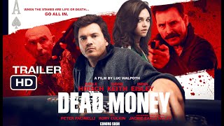 DEAD MONEY 2024  Official Trailer [upl. by Sapers]