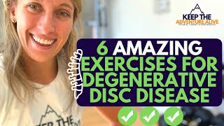 The BEST 6 Exercises for RELIEF from Degenerative Disc Disease [upl. by Stacee]