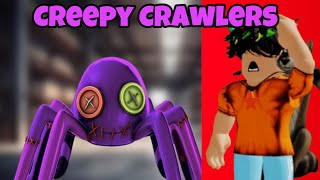 CREEPY CRAWLERS [upl. by Salangi]