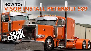 Peterbilt 589 Desperado Visor Install How To [upl. by Gurolinick]