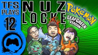 Leaf Green NUZLOCKE  12  TFS Plays TeamFourStar [upl. by Sucul]