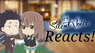 • A Silent voice reacts • Cringe 😭 [upl. by Marguerite]