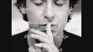 Vrij zijn  Marco Borsato  lyrics [upl. by Sivam]