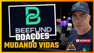 BEEFUND DOAÇÕES AOS NECESSITADOS BEEFUND [upl. by Mordy]