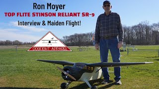 Ron Moyers Top Flite Stinson Reliant SR9 Maiden Flight amp Interview  Dogfight Apparel [upl. by Drofiar]