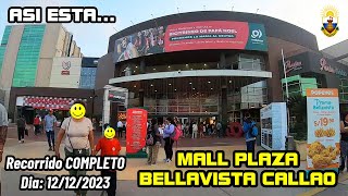 MALL PLAZA BELLAVISTA CALLAO  Recorrido COMPLETO  DICIEMBRE 2023 [upl. by Elkcim]