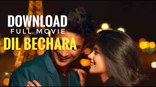 Download Dil Bechara Full Movie In Hindi HOW TO Download Dil Bechara Full Movie 2020 [upl. by Ariek]