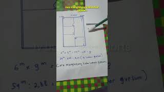 cara menghitung jumlah kebutuhan gypsum tutorialbangunan videobangunan [upl. by Nnahtur]