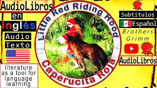 Caperucita Roja  Little Red Riding Hood  Cuentos  Inglés  Audiolibros  English Audiobooks [upl. by Lorrac]