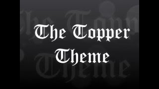 The Topper Theme [upl. by Candida245]