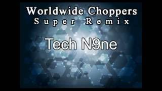 Worldwide Choppers Super Remix [upl. by Esimehc]