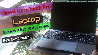 Chuwi herobook pro review  Best laptop for Trading  Chuwi Brand New Laptop Under Rs 180000 [upl. by Ttenneb]