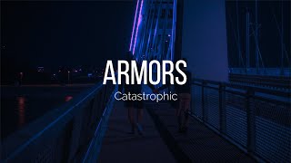 ARMORS  Catastrophic Lyrics EspañolInglés [upl. by Lozar323]