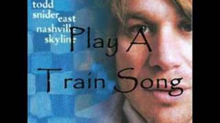 Todd Snider  Play A Train Song HQ [upl. by Eyaf]