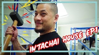 Intachai House EP1  Renovations Begin [upl. by Bond376]