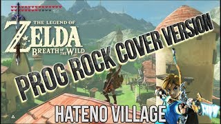 ZELDA BotW Hateno Village Prog Rock Cover  Displaced Rhythm [upl. by Iolenta]