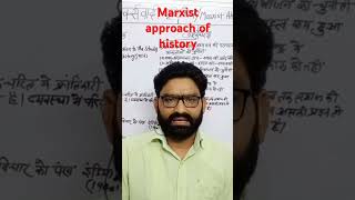 Marxist approach of historyhistoriographyitihaadarshan upsc [upl. by Eimot]