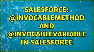 Salesforce InvocableMethod and InvocableVariable in Salesforce [upl. by Ras]