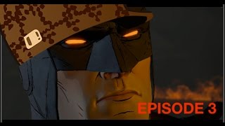 Scumbag Batman Episode 3 [upl. by Suzanne766]