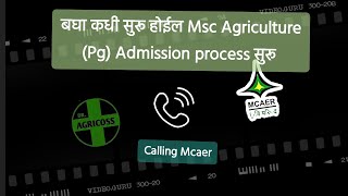 Mcaer Pg admission process date  bsc agriculture  Msc Agriculture [upl. by Taber692]