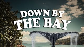 DOWN BY THE BAY  Nursery Rhyme [upl. by Mulderig]