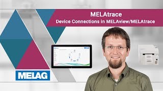 MELAG Webinar MELAtrace  Device Connections in MELAviewMELAtrace [upl. by Aniv]