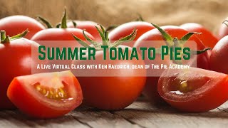 Summer Tomato Pies class [upl. by Cynara419]