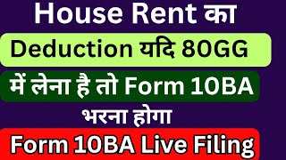 Sec80gg of income tax Act  How to fill form 10BA AY 2324  How to claim Rent Paid us 80gg 2023 [upl. by Ydnim]