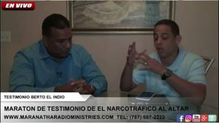 TESTIMONIO DE BERTO EL INDIO NORBERTO MORALES quotDE EL NARCOTRAFICO AL ALTARquot [upl. by Remliw525]