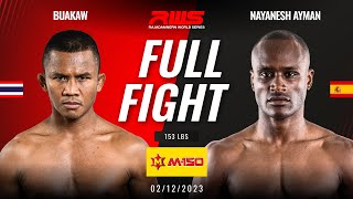 Full Fight l Buakaw vs Nayanesh Ayman l บัวขาว vs นายาเนช ไอมาน l RWS [upl. by Abbye]