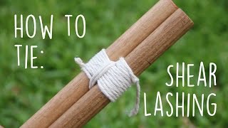 How to tie a Shear Lashing [upl. by Acisey792]