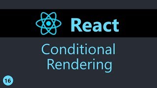 ReactJS Tutorial  16  Conditional Rendering [upl. by Rorke]