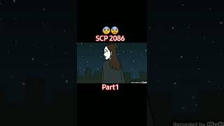 SCP 2086 😨😰😨scp scpfoundation [upl. by Creighton204]