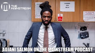 Adjani Salmon talks Dreaming Whilst Black going global in Canada Africa amp the US on The Mainstream [upl. by Yrocaj]