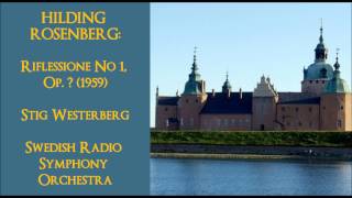 Hilding Rosenberg Riflessione No 1 1959 Westerberg [upl. by Nyrrad]