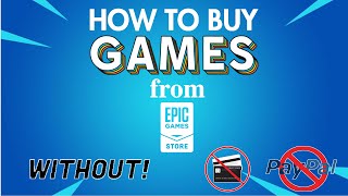 How To Buy Games From Epic Games Store Without Credit Card or Paypal  Buy Games With debit Card [upl. by Fischer]