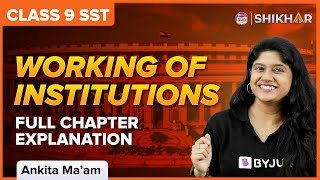 Working of Institutions in One Shot  Grade 9  Political Science  Chapter 4  CBSE [upl. by Hole]