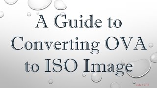 A Guide to Converting OVA to ISO Image [upl. by Tonina588]