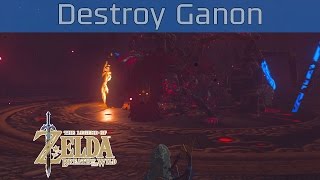 The Legend of Zelda Breath of the Wild  Destroy Ganon Walkthrough HD 1080P [upl. by Gmur]