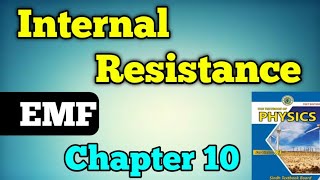 Internal resistance chapter 10 DC circuit class 11 new physics book  EMF electromotive force [upl. by Eveineg375]